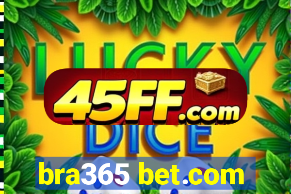 bra365 bet.com
